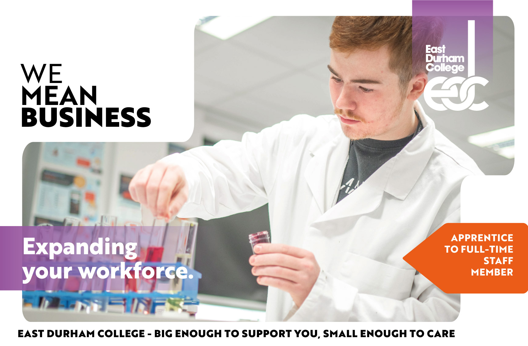 Scientist wearing lab coat looking at test tubes of different coloured liquids with text overlay "Expanding your workforce."