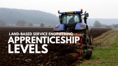 Tractor ploughing field with wording apprenticeship levels